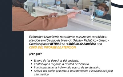 INFORMACIÓN – RECUERDE RETIRAR COPIA DE INFORME DE ATENCIÓN EN SERVICIO DE URGENCIA ADULTO – PEDIÁTRICO – GINECO – OBSTÉTRICO